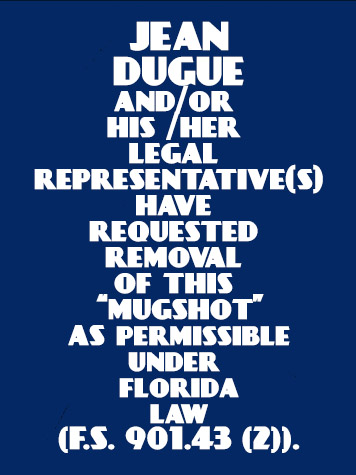 Jean Dugue Info, Photos, Data, and More / Jean Dugue TriCountyBusts / Is Jean Dugue on Social Media Like Facebook, Instagram abd Twitter?