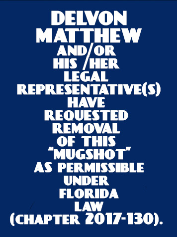 Delvon Matthew Info, Photos, Data, and More / Delvon Matthew TriCountyBusts / Is Delvon Matthew on Social Media Like Facebook, Instagram abd Twitter?