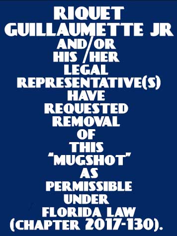Riquet Guillaumette Jr Info, Photos, Data, and More / Riquet Guillaumette Jr TriCountyBusts / Is Riquet Guillaumette Jr on Social Media Like Facebook, Instagram abd Twitter?